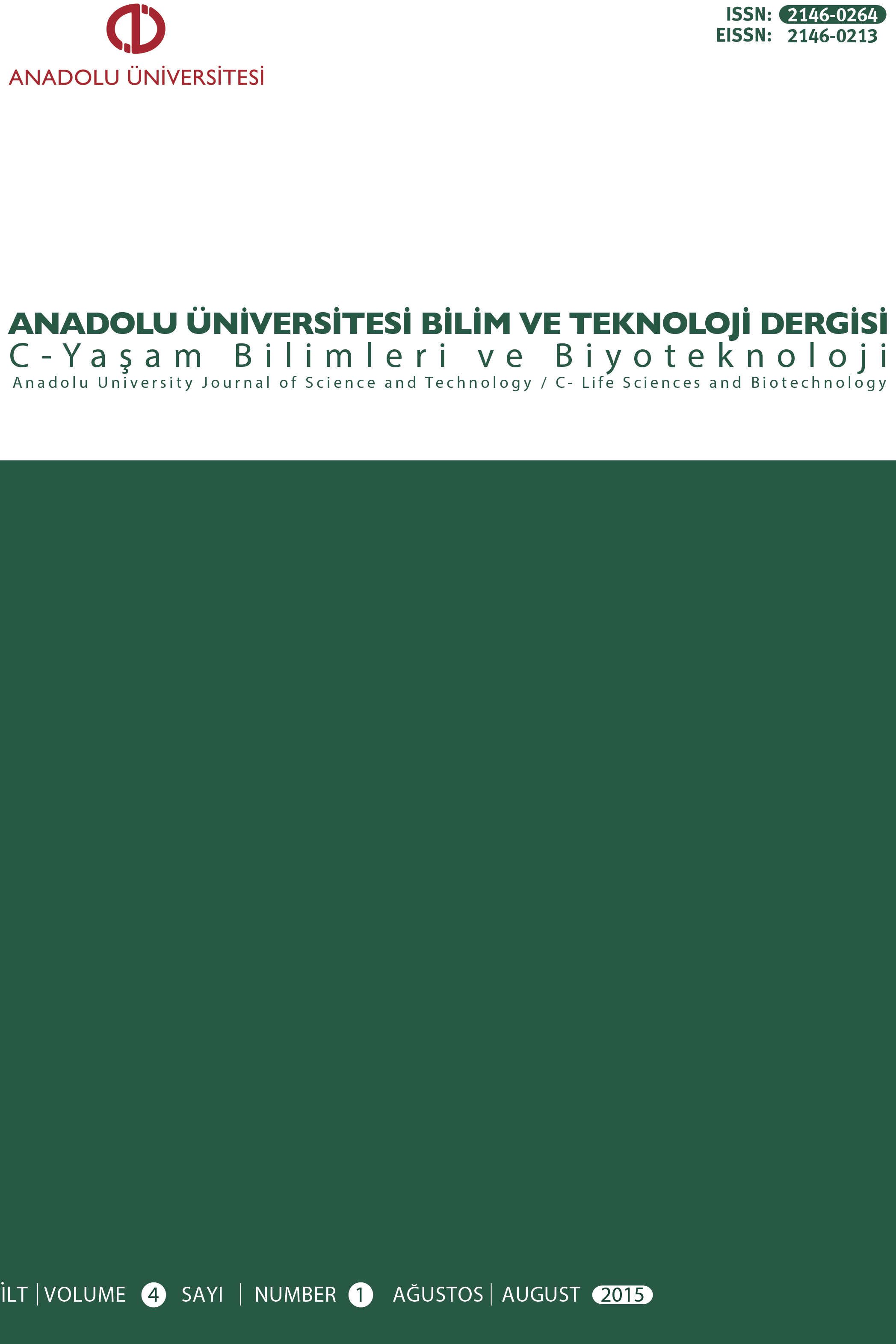Anadolu University Journal of Science and Technology C - Life Sciences and Biotechnology